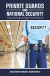 Private Guards and National Security