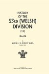 HISTORY OF THE 53rd (WELSH) DIVISION