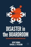 Disaster in the Boardroom