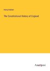 The Constitutional History of England