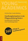 Handlungskompetenz in der Pflegeausbildung fördern