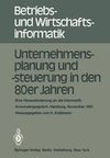 Unternehmensplanung und -steuerung in den 80er Jahren