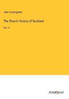 The Church History of Scotland