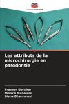 Les attributs de la microchirurgie en parodontie