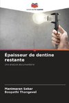 Épaisseur de dentine restante