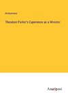 Theodore Parker's Experience as a Minister