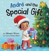 André and the Special Gift