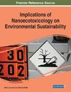 Implications of Nanoecotoxicology on Environmental Sustainability