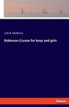 Robinson Crusoe for boys and girls