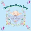 Welcome Baby Boy!