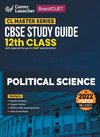 Board plus CUET 2023 CL Master Series - CBSE Study Guide - Class 12 - Political Science