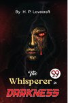 The Whisperer in Darkness