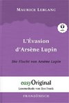 Arsène Lupin - 3 / L'Évasion d'Arsène Lupin / Die Flucht von Arsène Lupin - Lesemethode von Ilya Frank - Zweisprachige Ausgabe Französisch-Deutsch (Buch + Audio-Online)