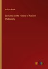 Lectures on the History of Ancient Philosophy