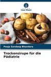 Trockensirupe für die Pädiatrie