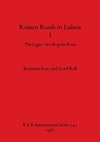 Roman Roads in Judaea I