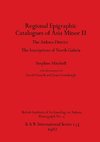 Regional Epigraphic Catalogues of Asia Minor II