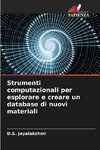 Strumenti computazionali per esplorare e creare un database di nuovi materiali