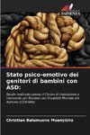 Stato psico-emotivo dei genitori di bambini con ASD: