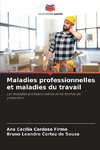 Maladies professionnelles et maladies du travail