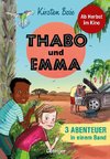 Thabo und Emma. 3 Abenteuer in einem Band