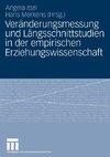 Veränderungsmessung und Längsschnittstudien in der empirischen Erziehungswissenschaft