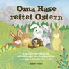 Oma Hase rettet Ostern