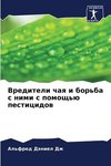 Vrediteli chaq i bor'ba s nimi s pomosch'ü pesticidow