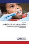 Periodontal Instrumentation