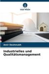 Industrielles und Qualitätsmanagement