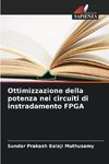 Ottimizzazione della potenza nei circuiti di instradamento FPGA