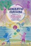 Generative Coaching Volume 3