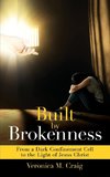 Built by Brokenness