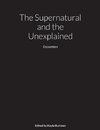 The Supernatural and the Unexplained