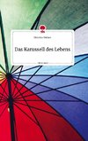 Das Karussell des Lebens. Life is a Story - story.one