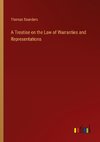 A Treatise on the Law of Warranties and Representations