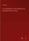 First Annual Report of the Geological and Agricultural Survey of Texas