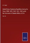 United States Exploring Expedition during the Years 1838, 1839, 1840, 1841, 1842 under the Command of Charles Wilkes, U.S.N.