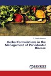 Herbal Formulations in the Management of Periodontal Disease