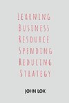 Learning Business Resource Spending Reducing Strategy