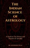 The Indian Science of Astrology