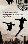 The Mars 360 Religious and Social System