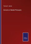 Elements of Mental Philosophy