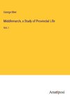 Middlemarch, a Study of Provincial Life