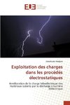 Exploitation des charges dans les procédés électrostatiques