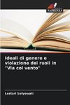 Ideali di genere e violazione dei ruoli in 