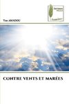 CONTRE VENTS ET MARÉES