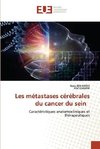 Les métastases cérébrales du cancer du sein