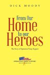 From Our Home to Our Heroes