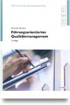 Führungsorientiertes Qualitätsmanagement